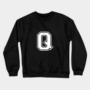 Initial Letter Q - Varsity Style Design Crewneck Sweatshirt
